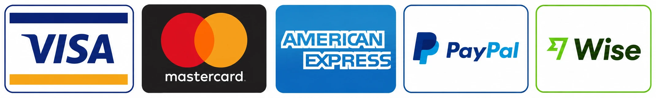VISA / Mastercard / American Express / PayPal / Wise